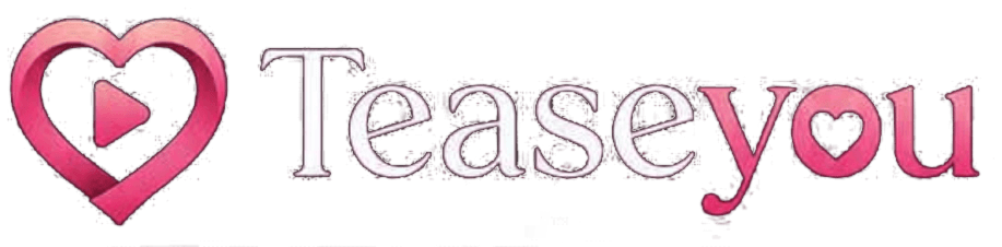 Tease You
